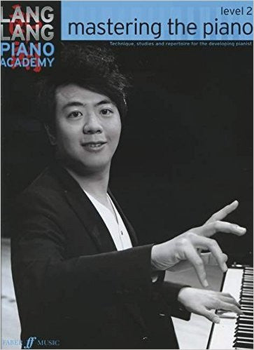 Lang Lang Piano Academy Mastering The Piano Level 2