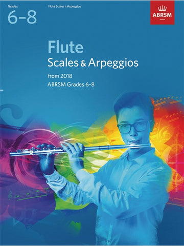 ABRSM Flute Scales & Arpeggios Grades 6-8 2018