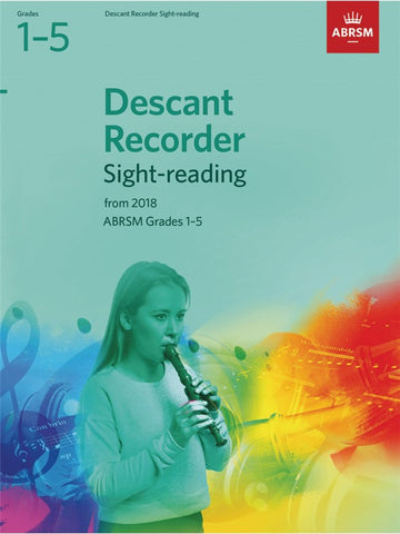 ABRSM Descant Recorder Sight-Reading Tests Grades 1–5 from 2018