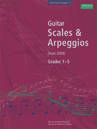ABRSM Guitar Scales and Arpeggios Grades 1-5