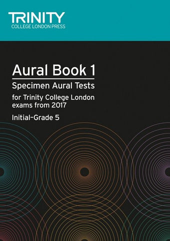 Trinity College London Aural Tests Book 1 From 2017 Initial–Grade 5 Book & 2 CD's