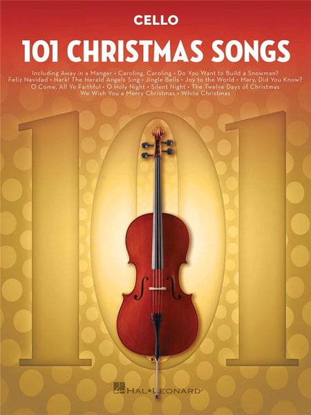 101 CHRISTMAS SONGS CELLO