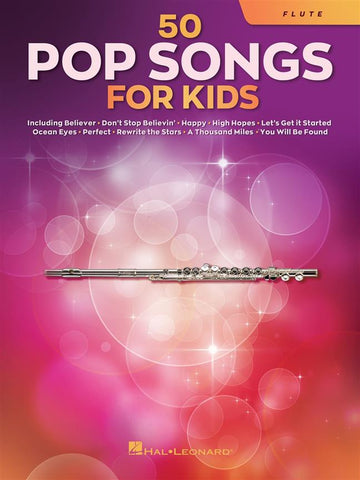 50 POP SONGS FOR KIDS FLUTE SOLO