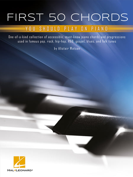 FIRST 50 CHORDS YOU SHOULD PLAY ON PIANO