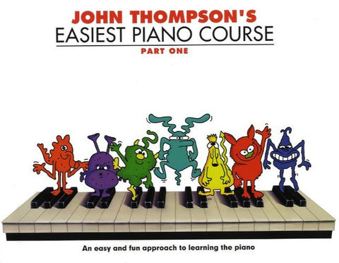 John Thompson's Easiest Piano Course Part 1