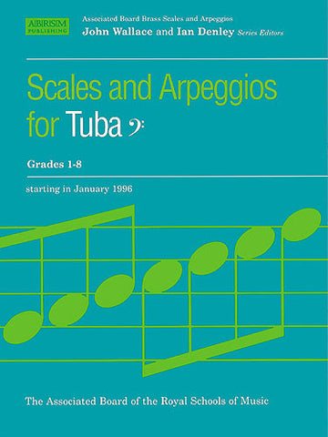 Scales And Arpeggios For Tuba Grades 1-8