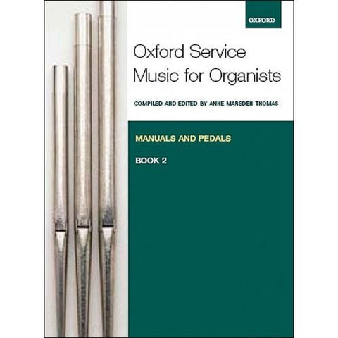 Oxford Service Music Organ Manual & Pedal Book 2