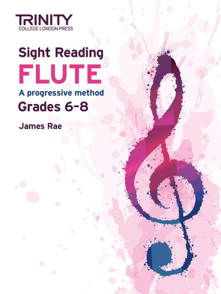 Trinity College Sight Reading Grade 6 - Grade 8 FLUTE
