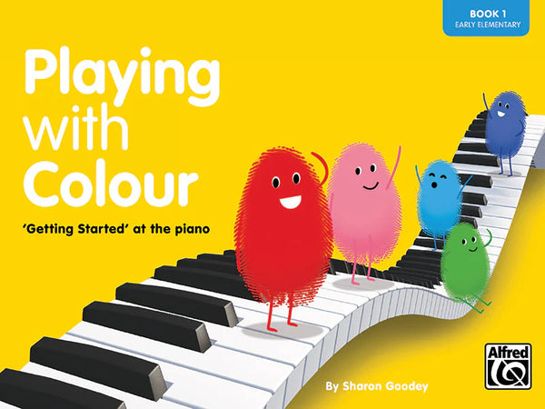 Playing With Colour: Book 1: Piano Book