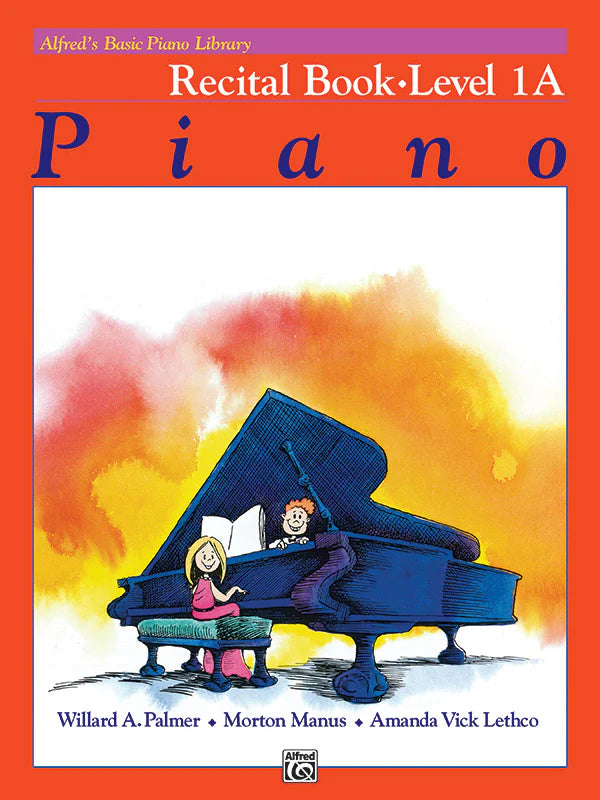 Alfred's Basic Piano Library: Recital Book 1A: Piano Book