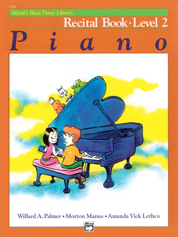 Alfred's Basic Piano Library: Recital Book 2: Piano Book