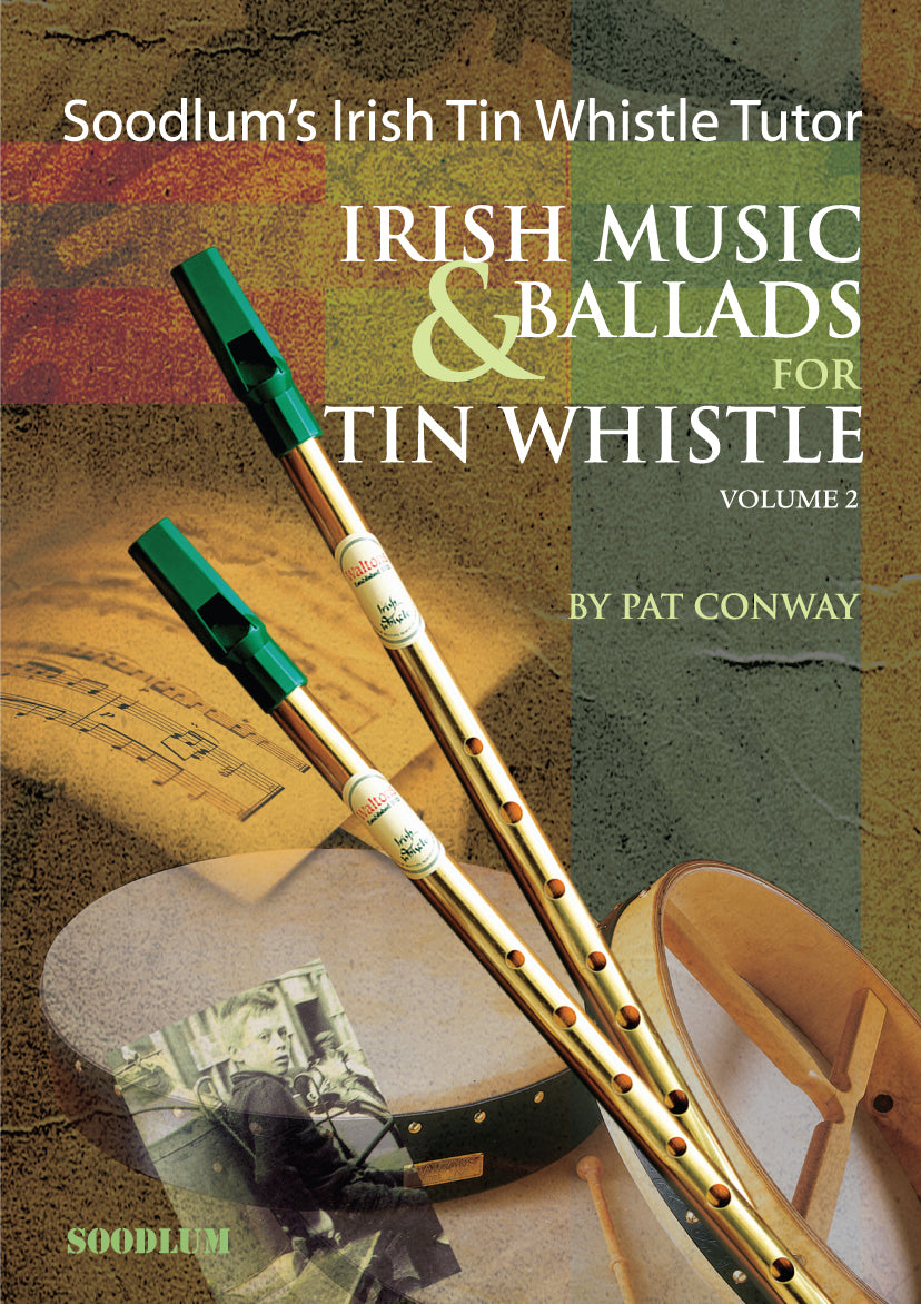 Soodlum’s Irish Tin Whistle Tutor | Volume 2
