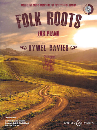 Folk Roots for Piano Progressive Graded Repertoire for the Developing Pianist