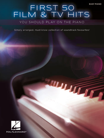 FIRST 50 FILM & TV HITS YOU SHOULD PLAY ON THE PIANO