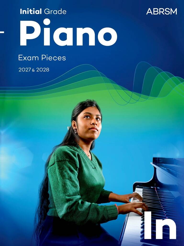 ABRSM Piano Exam Pieces 2027 & 2028 Initial Grade