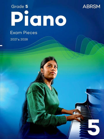 ABRSM Piano Exam Pieces 2027 & 2028 Grade 5