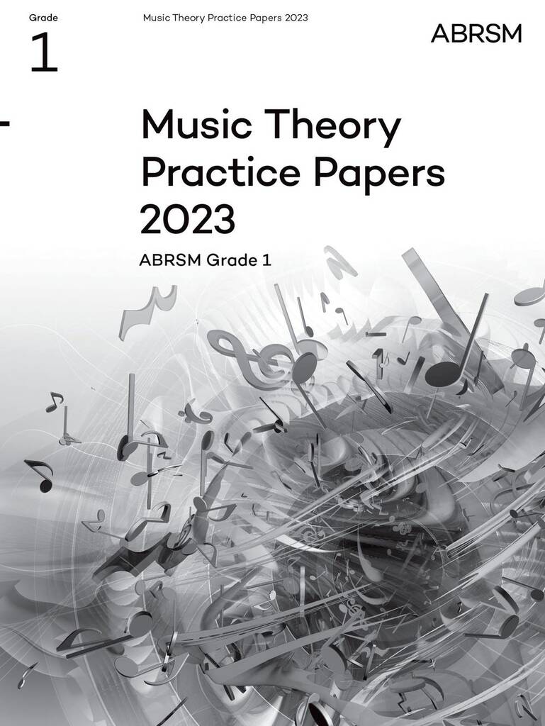 ABRSM Music Theory Grade 1 Practice Papers 2023
