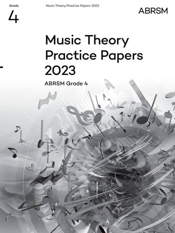 ABRSM Music Theory Grade 4 Practice Papers 2023