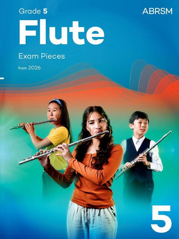 ABRSM Grade 5 Flute Exam Pieces from 2026
