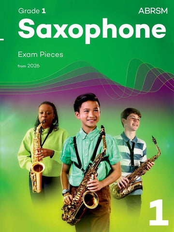 ABRSM Grade 1 Saxophone Exam Pieces from 2026
