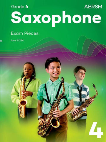 ABRSM Grade 4 Saxophone Exam Pieces from 2026