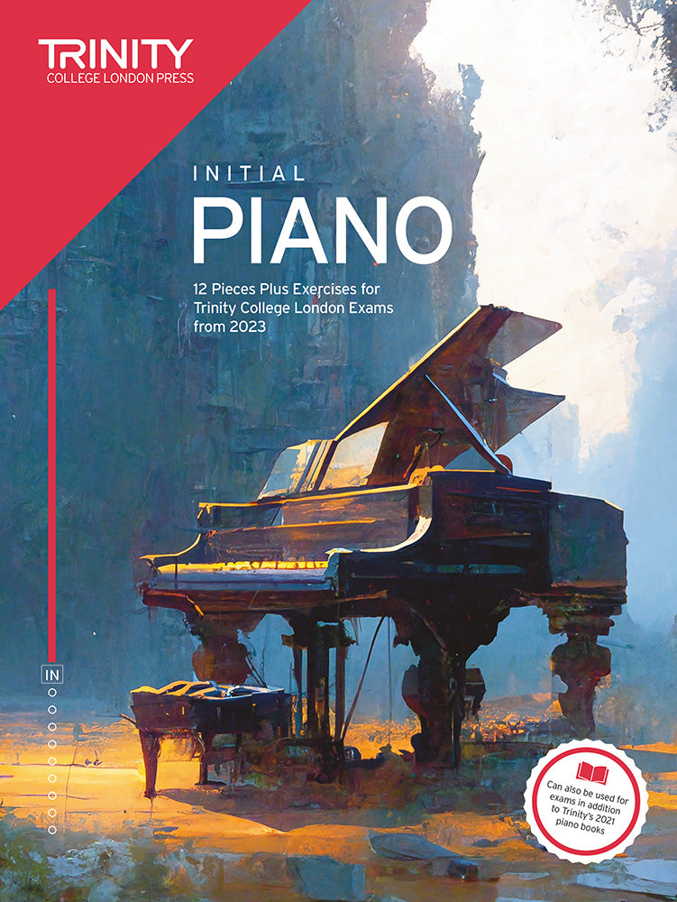 Trinity College Piano Initial Exam Pieces Plus Exercises from 2023