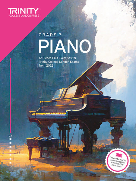 Trinity College Piano Grade 7 Exam Pieces Plus Exercises from 2023