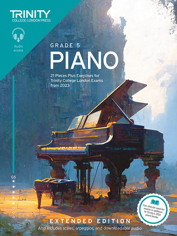 Trinity College Piano Grade 5 Exam Pieces Plus Exercises from 2023 Extended Edition