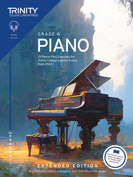 Trinity College Piano Grade 6 Exam Pieces Plus Exercises from 2023  Extended Edition