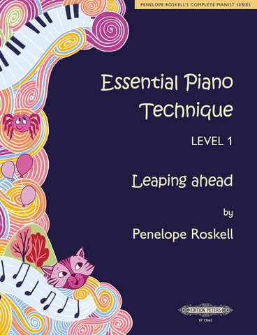 Penelope Roskell ESSENTIAL PIANO TECHNIQUE LEVEL 1 LEAPING AHEAD