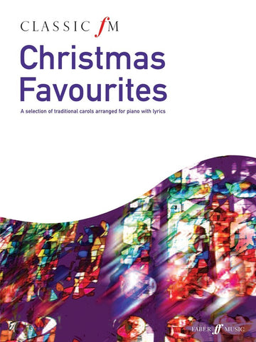 CLASSIC FM CHRISTMAS FAVORITES PIANO SOLO