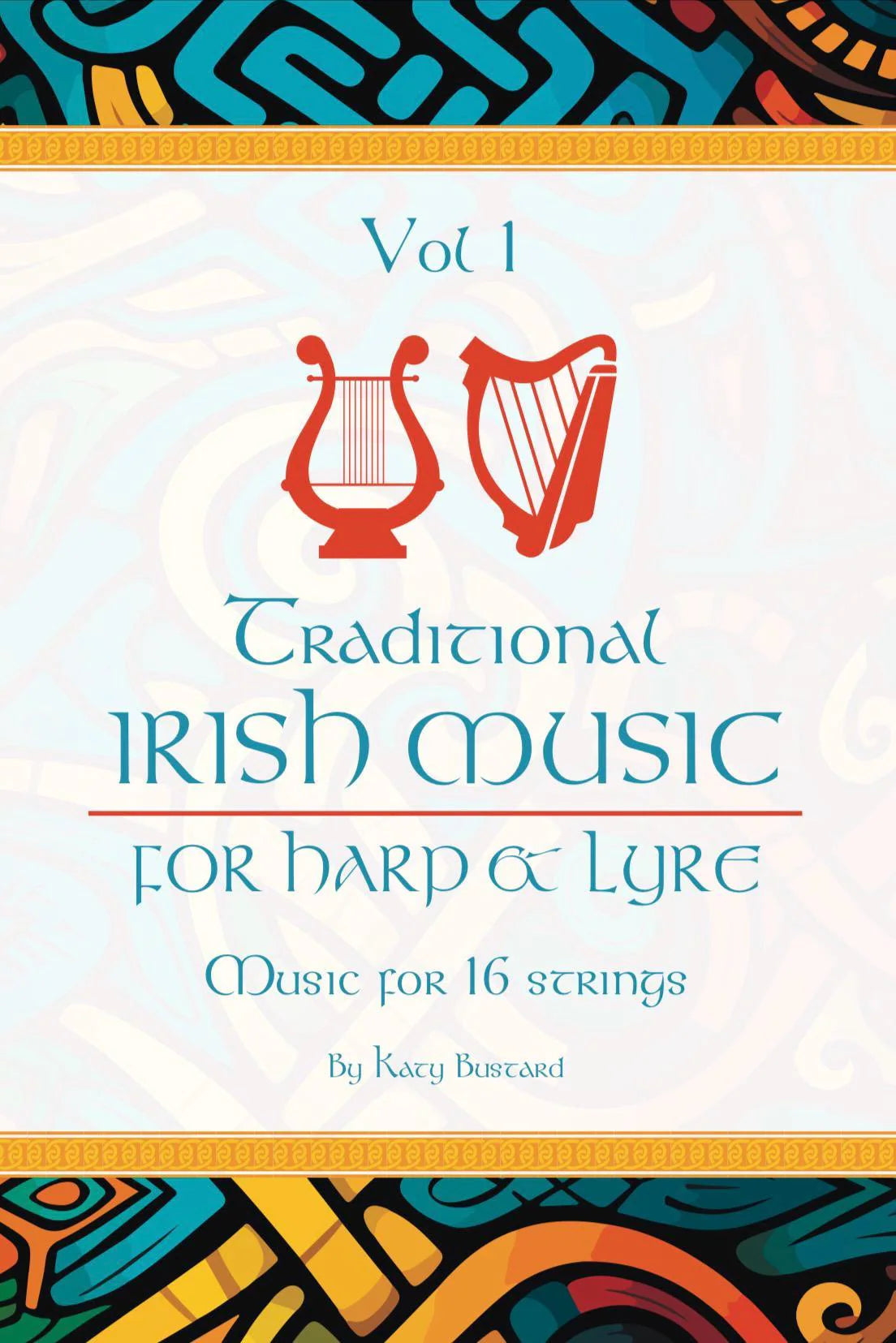Katy Bustard Traditional Music for Harp & Lyre