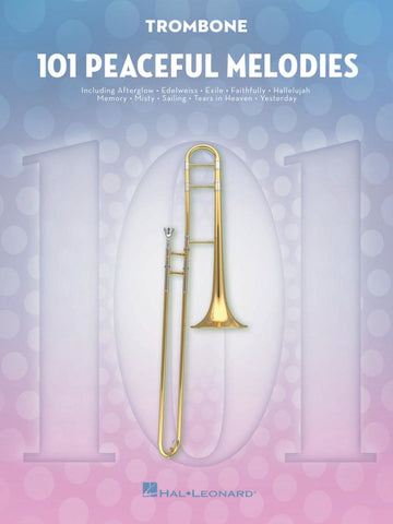 101 PEACEFUL MELODIES TROMBONE SOLO