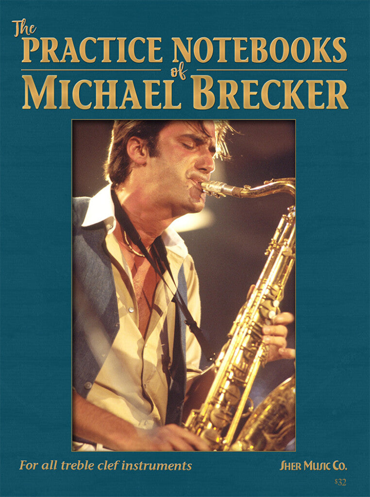 THE PRACTICE NOTEBOOKS OF MICHAEL BRECKER
