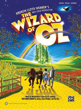 The Wizard of Oz Selections from Andrew Lloyd Webber's New Stage Production