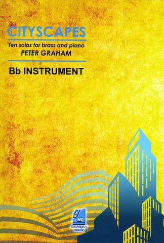Peter Graham Cityscapes for Bb instrument & piano