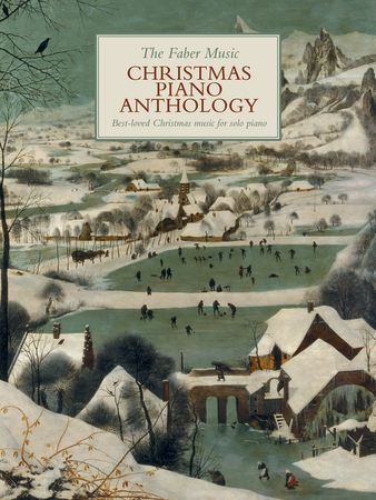The Faber Music Christmas Piano Anthology Piano Solo