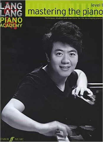 Lang Lang Piano Academy Mastering The Piano Level 1