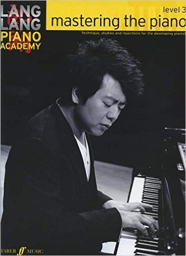 Lang Lang Piano Academy Mastering The Piano Level 3