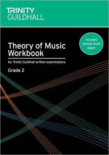 Trinity College Theory Workbook Grade 2