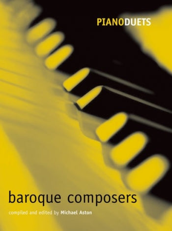 Piano Duets: Baroque Composers (Aston)