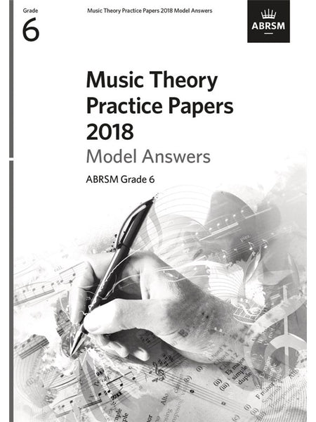 ABRSM Music Theory Practice Papers 2018 Grade 6 Answers