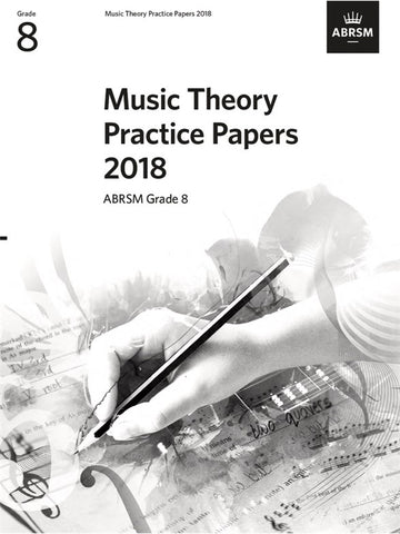 ABRSM Music Theory Practice Papers 2018 Grade 8