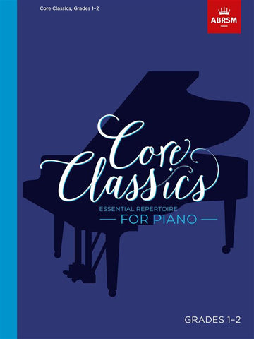 Core Classics Grades 1-2 Piano