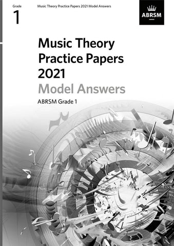 ABRSM MUSIC THEORY PRACTICE PAPERS MODEL ANSWERS 2021 GRADE 1