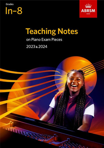 ABRSM Piano Exam Pieces 2023-2024 Teaching Notes