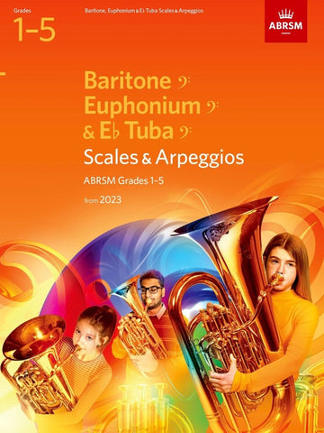 SCALES AND ARPEGGIOS FOR BARITONE BC GRADES 1-5 from 2023