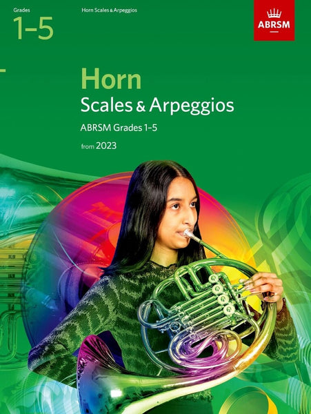 SCALES AND ARPEGGIOS FOR HORN GRADES 1-5 from 2023