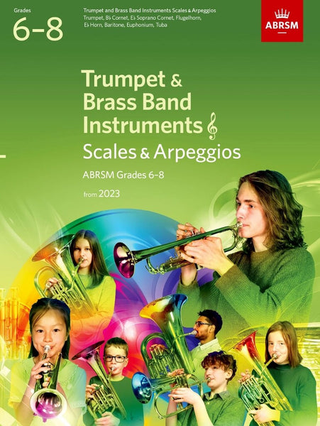 SCALES AND ARPEGGIOS FOR TRUMPET GRADES 6-8 from 2023