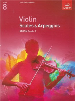 ABRSM Violin Scales And Arpeggios Grade 8 From 2012